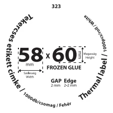 58*60mm címkét tartamazó 40mm belső corra tekercselt 1000 lapot tartalmazó termék melynek GAP=2mm EDGE=2mm. A tekercs átmérője 110mm FAGYOS